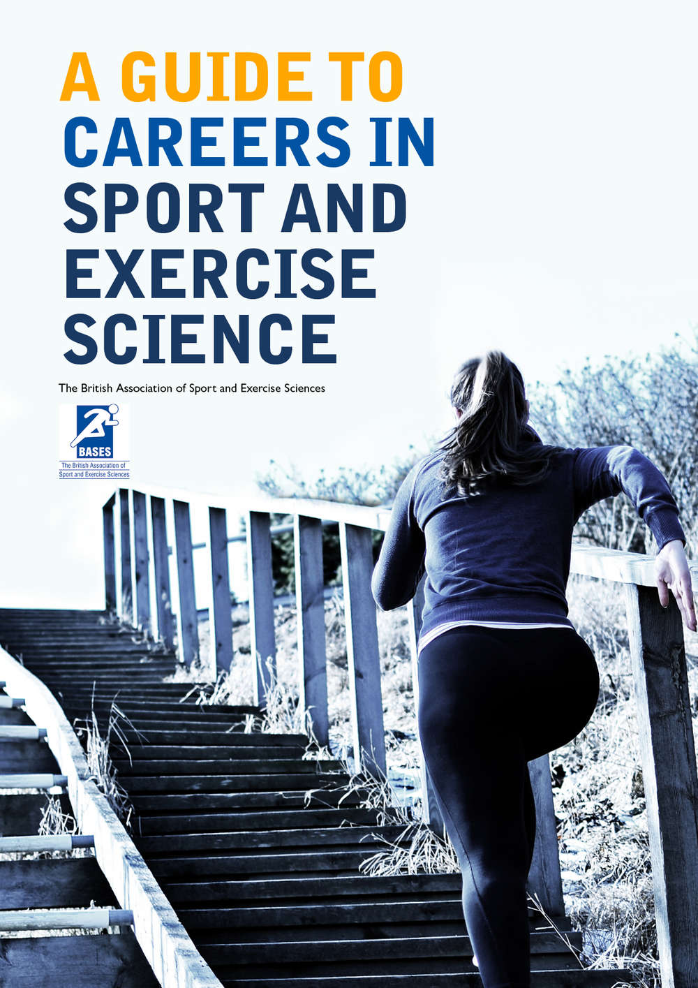BASES Career Guide: A Guide to Careers in Sport and Exercise Science